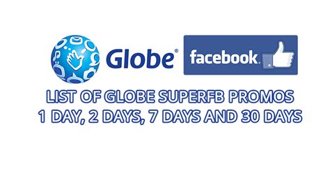 List of Globe SuperFB Promos, 1 Day, 2 Days, 1 Week and 1 Month.